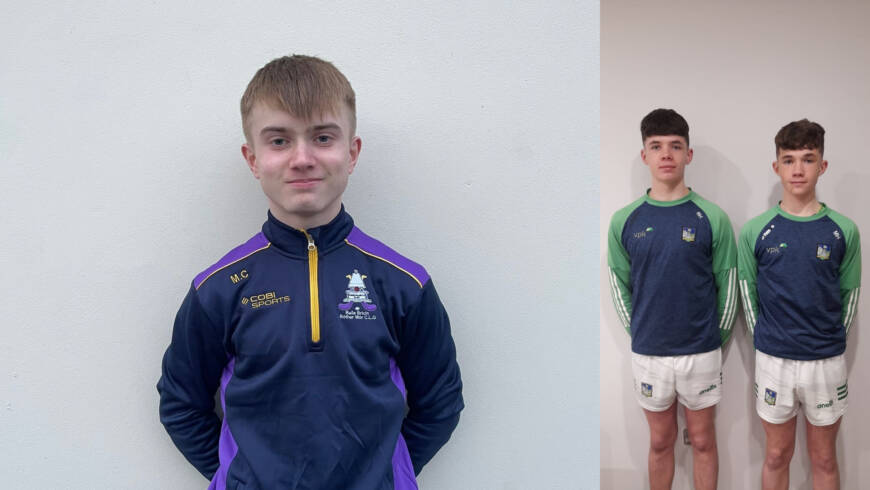 Ballybricken Bohermore GAA Players make the grade for County panels